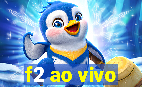 f2 ao vivo